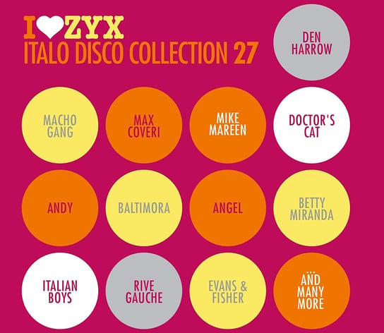 I Love ZYX Italo Disco Collection 27 Various Artists