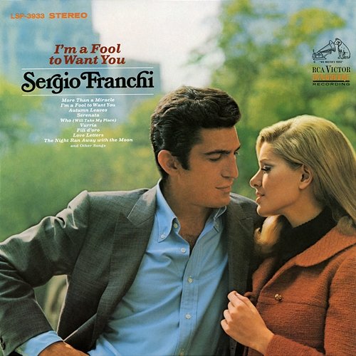 I'm a Fool to Want You Sergio Franchi