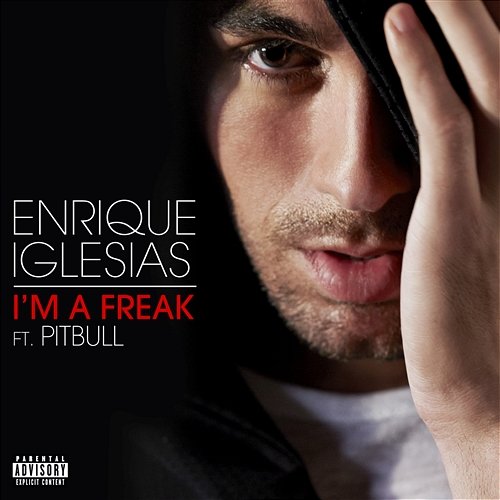I'm A Freak Enrique Iglesias feat. Pitbull