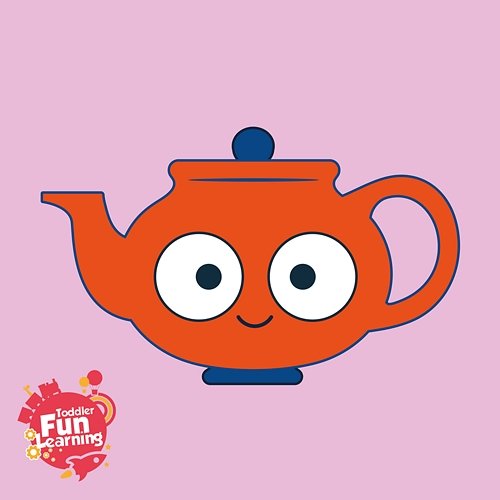 I'm a Little Teapot Toddler Fun Learning