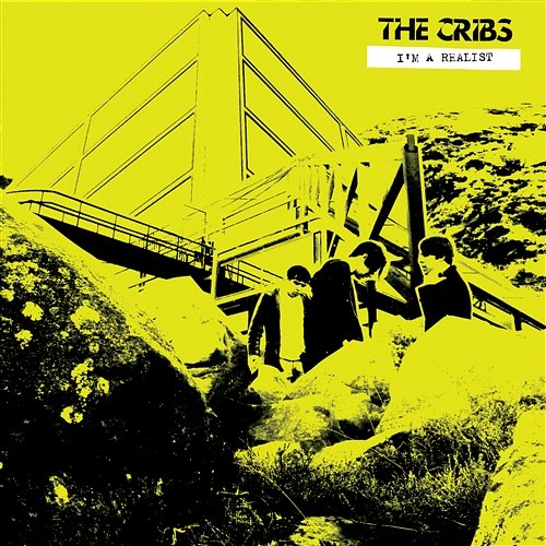 I'm A Realist EP The Cribs