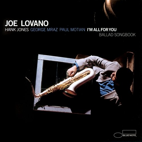 I'm All For You (Ballad Songbook) Joe Lovano