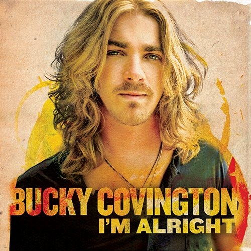 I'm Alright - EP Bucky Covington