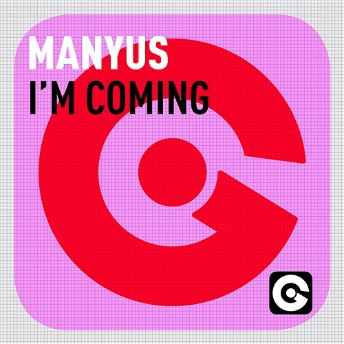 I’m Coming Manyus