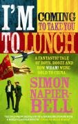 I'm Coming To Take You To Lunch Napier-Bell Simon