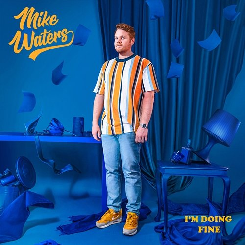 I'm Doing Fine Mike Waters