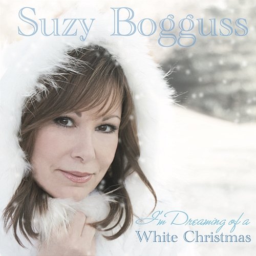 I'm Dreaming of a White Christmas Suzy Bogguss