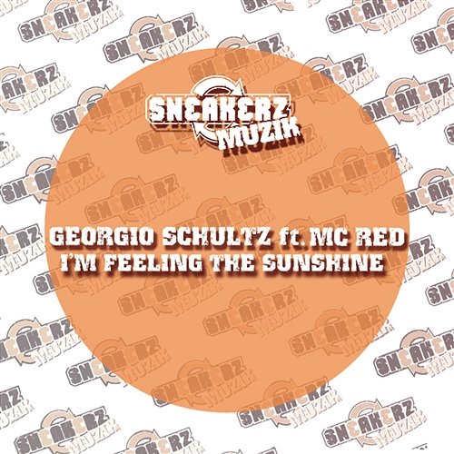 I'm Feeling The Sunshine Georgio Schultz