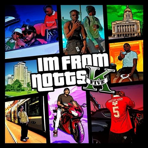 I'm from Notts k5ive