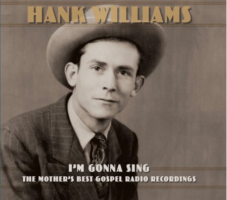 I’m Gonna Sing: The Mother’s Best Gospel Radio Recordings, płyta winylowa Williams Hank