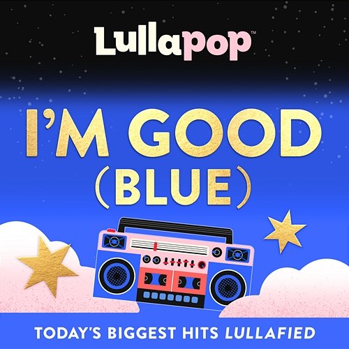 I’m Good (Blue) Lullapop
