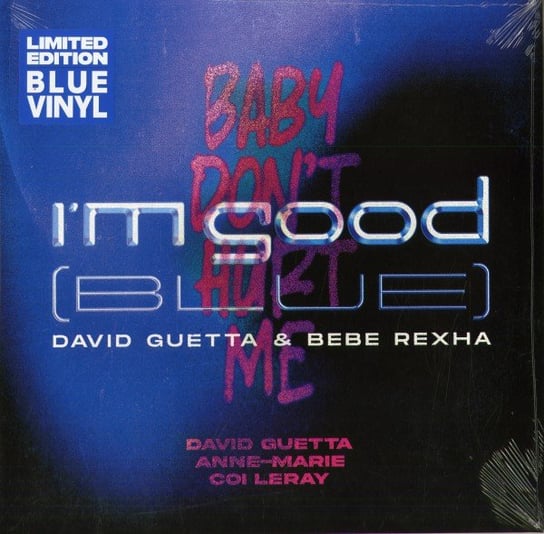 I'm Good (Blue) / Baby Don' T Hurt Me (Blue) Exclusive Guetta David