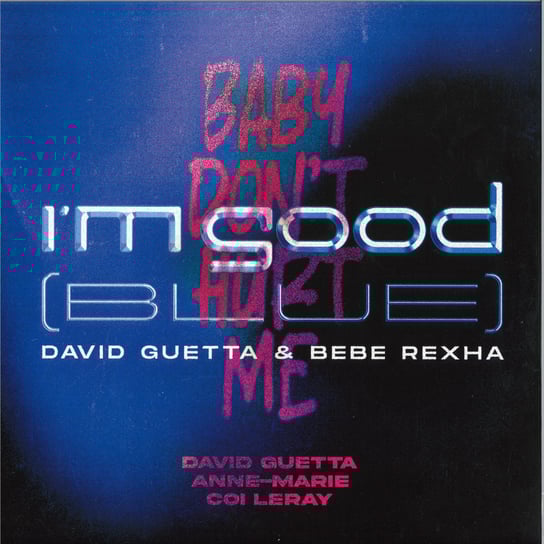 I'm Good (Blue) / Baby Don' t Hurt Me, płyta winylowa Guetta David