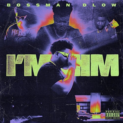 I'm Him BossMan DLow