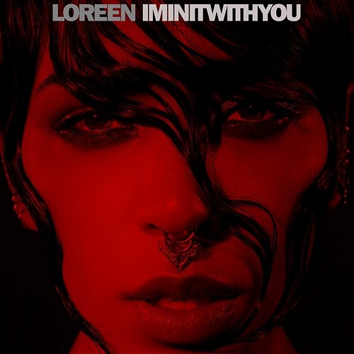 I'm in It with You Loreen