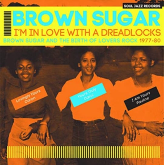 I'm In Love With A Dreadlocks Brown Sugar