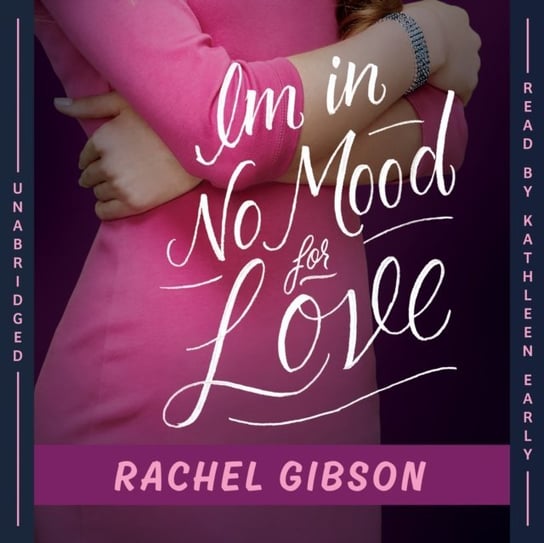 I'm in No Mood for Love Gibson Rachel