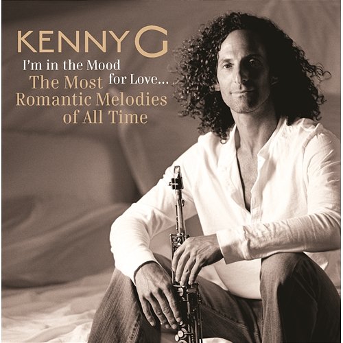 It Had to Be You Kenny G