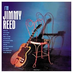 I'm Jimmy Reed Reed Jimmy