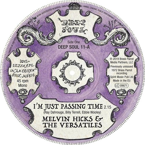 I'm Just Passing Time / Now Girl Melvin Hicks & The Versatiles & The Lyrics