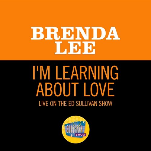 I'm Learning About Love Brenda Lee