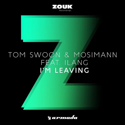 I'm Leaving Tom Swoon, Mosimann feat. Ilang