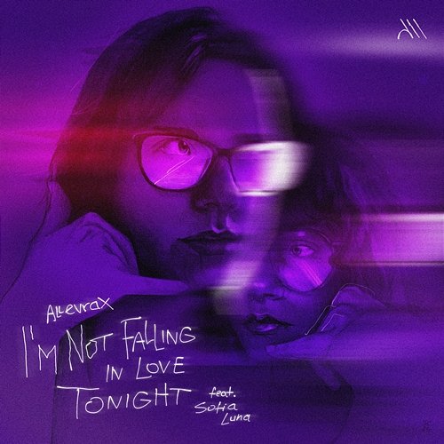 I'm Not Falling In Love Tonight Allevrax feat. Sofia Luna