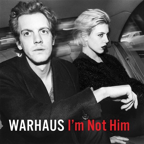 I'm Not Him Warhaus