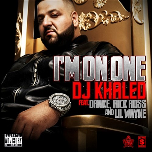 I'm On One DJ Khaled feat. Drake, Rick Ross, Lil Wayne