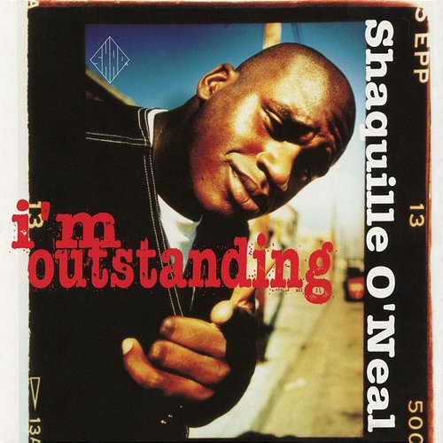 I'm Outstanding EP Shaquille O'Neal