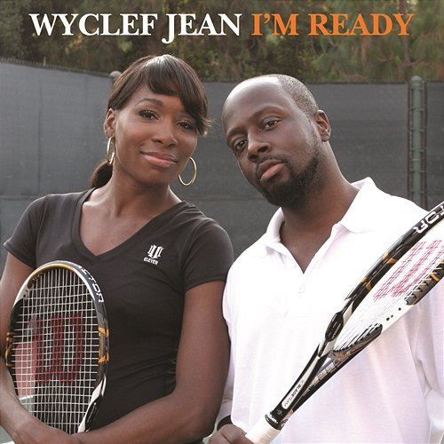 I'm Ready Wyclef Jean