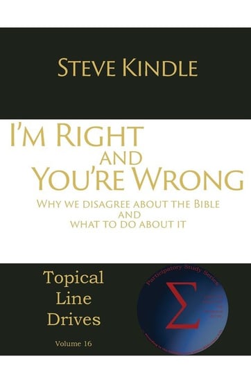 I'm Right and You're Wrong Kindle Steve