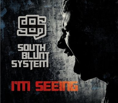 I'm Seeing South Blunt System