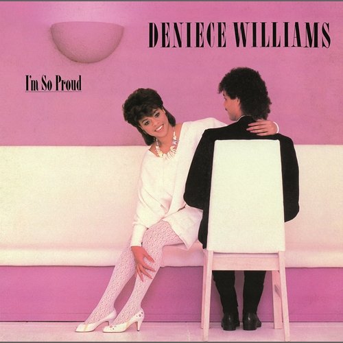 I'm So Proud (Expanded Edition) Deniece Williams