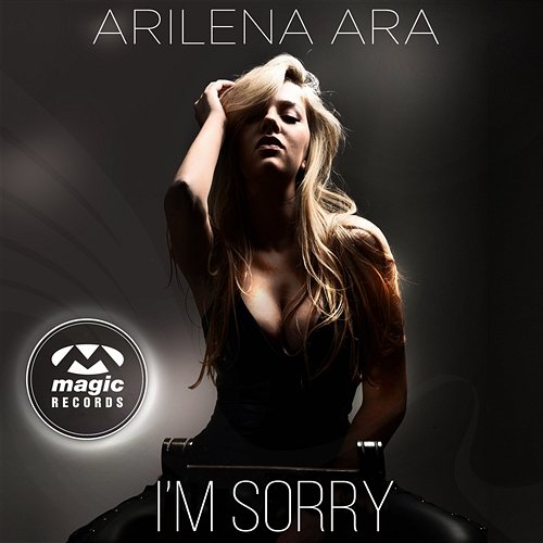 I'm Sorry Arilena Ara