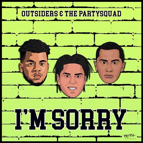 I'm Sorry Outsiders, The Partysquad