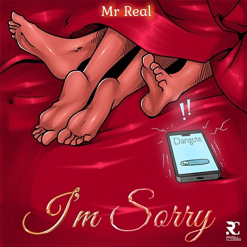 I'm Sorry Mr Real