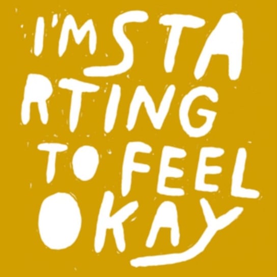 I'm Starting To Feel Okay Various Artists