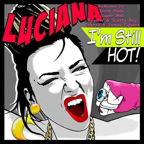 I’m Still Hot Luciana
