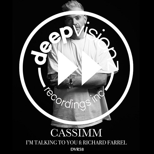 I'm Talking To You CASSIMM feat. Richard Farrell