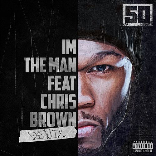 I'm The Man 50 Cent feat. Chris Brown