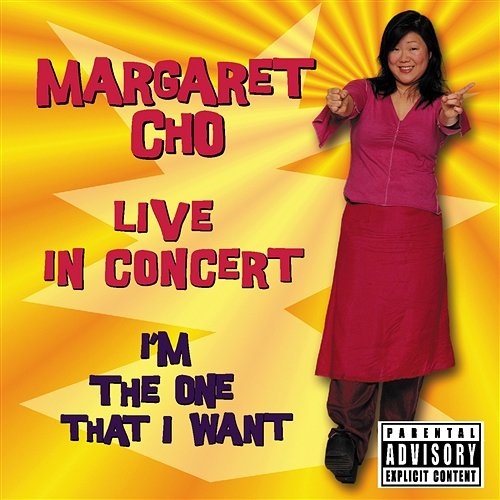 I'm the One That I Want Margaret Cho