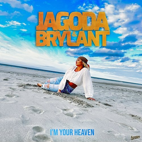 I'm Your Heaven Jagoda & Brylant