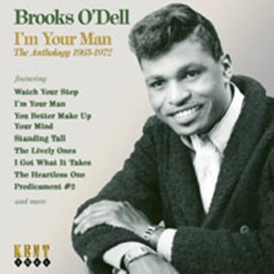 I'm Your Man-Anthology 1963-1972 O'Dell Brooks