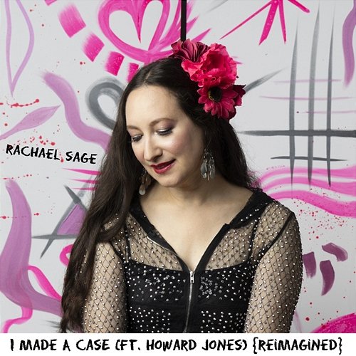 I Made A Case Rachael Sage feat. Howard Jones
