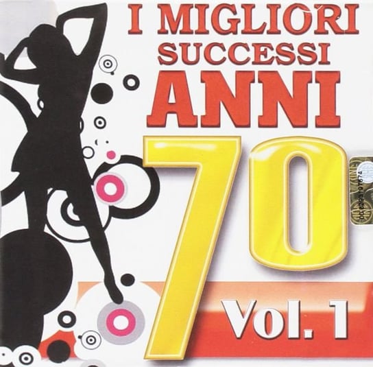 I Migliori Successi Anni '70 Vol. 1 Various Artists