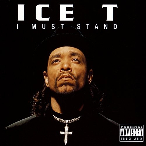 I Must Stand Ice T