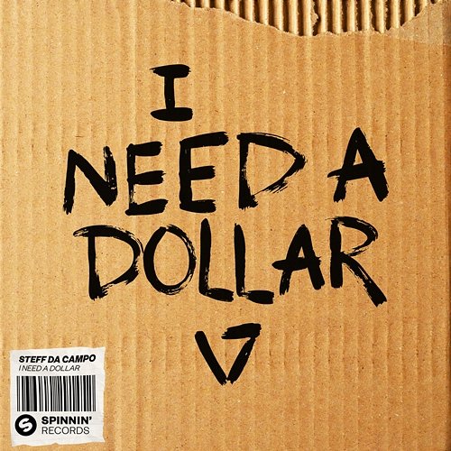 I Need A Dollar Steff Da Campo