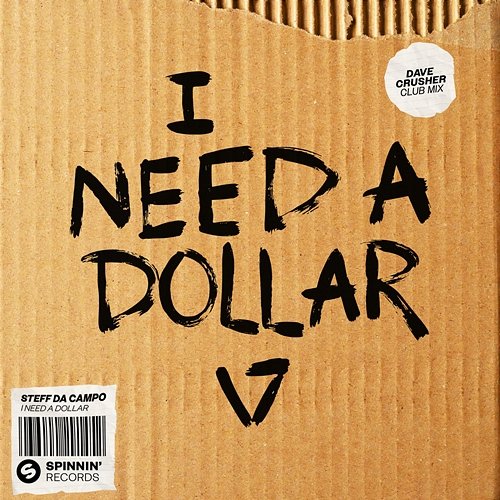 I Need A Dollar Steff Da Campo