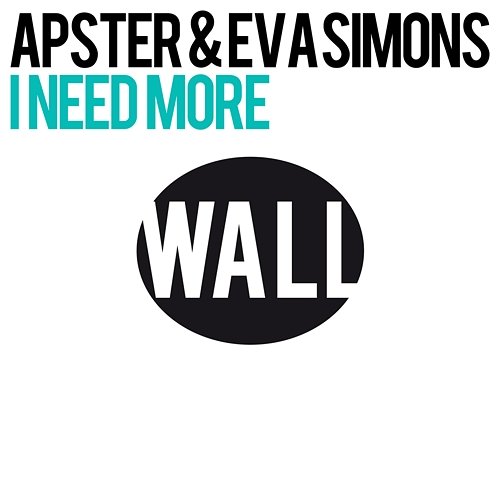 I Need More Apster & Eva Simons